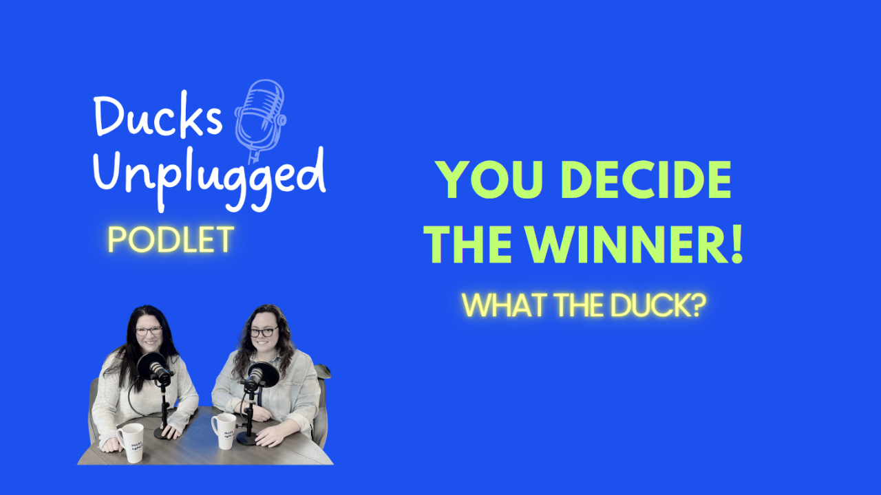 Podlet: What the Duck? | Ep. 86