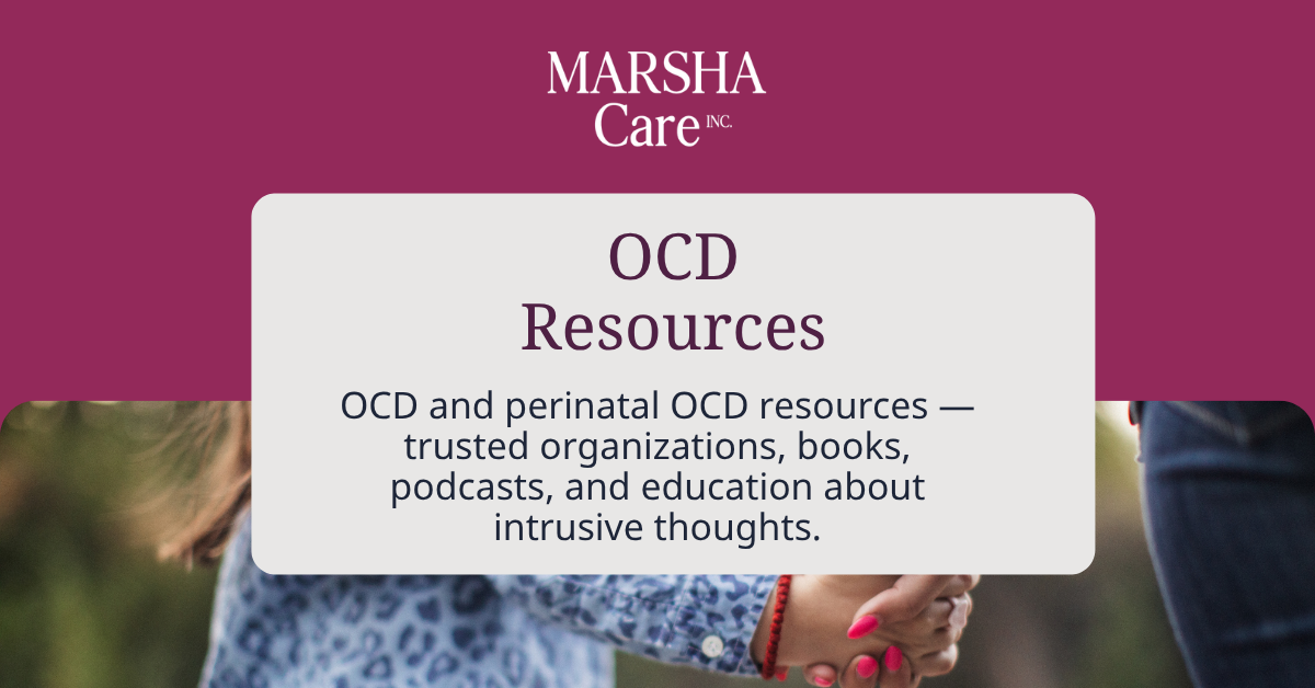 Obsessive Compulsive Disorder (OCD) Resources