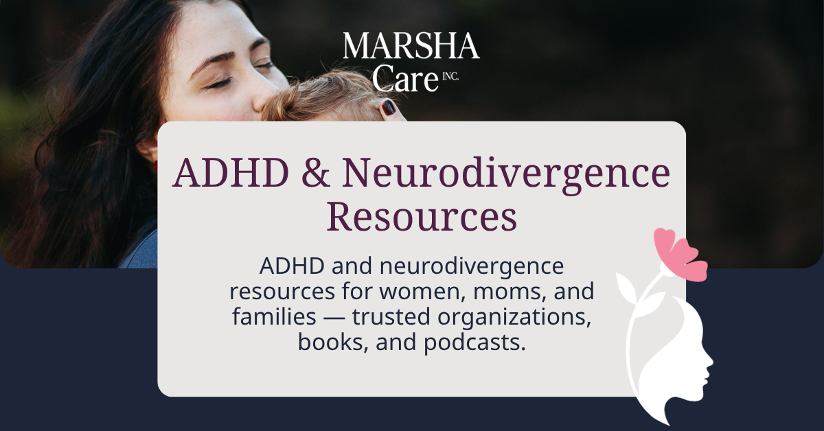 ADHD &amp; Neurodivergence Resources