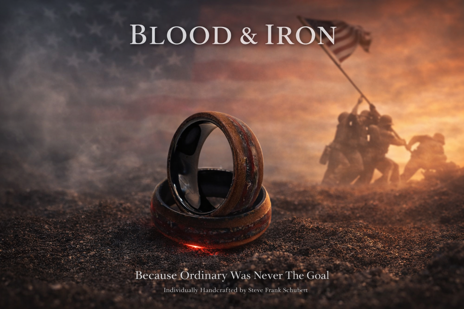 War-themed image with two rings in the foreground and soldiers raising a flag in the background, with the words 'Blood & Iron' at the top and 'Because ordinary was never the goal' at the bottom.