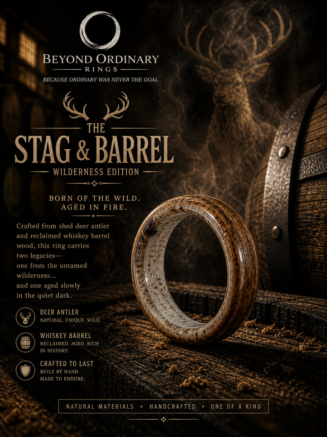 A promotional poster for Beyond Ordinary Rings featuring the Stag & Barrel Wilderness Edition ring, crafted from shed deer antler and whiskey barrel wood, with a background of a deer silhouette and wooden barrels, highlighting themes of wilderness, craftsmanship, and durability.