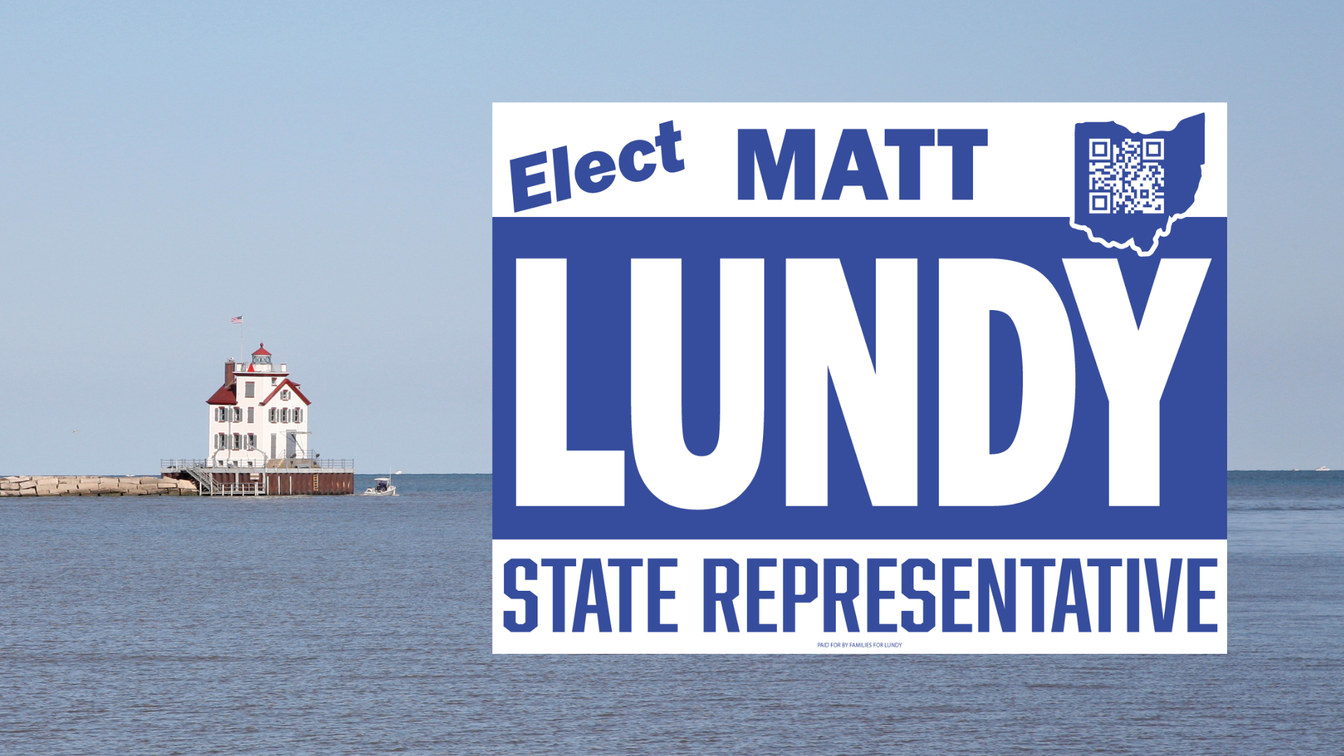 A political campaign sign for Matt Lundy running for state representative, overlaying a waterfront scene with the Lorain, OH lighthouse and a calm lake.