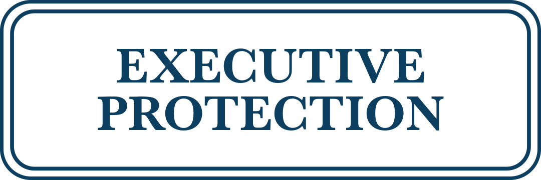 Sign with the text "Executive Protection" in bold letters, enclosed in a rectangular border.
