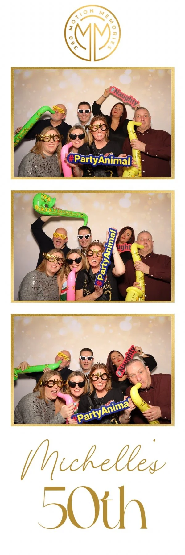 Photo booth strip with three pictures of a group of people celebrating Michelle's 50th birthday, holding colorful props like inflatable bananas, sunglasses, and signs with hashtags such as #PartyAnimal and #Naughty, with a gold logo and gold text that reads 'Michelle's 50th' at the bottom.