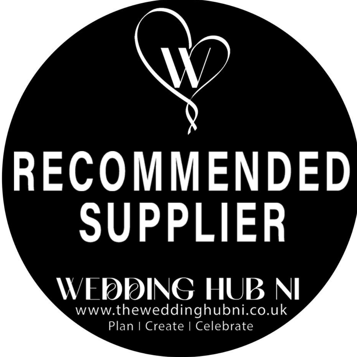 Black circular logo with white text and design. At the top, a stylized heart with the letter 'W' inside. Middle text reads 'RECOMMENDED SUPPLIER.' Bottom text includes 'WEDDING HUB NI,' a website URL, and the words 'Plan | Create | Celebrate.'