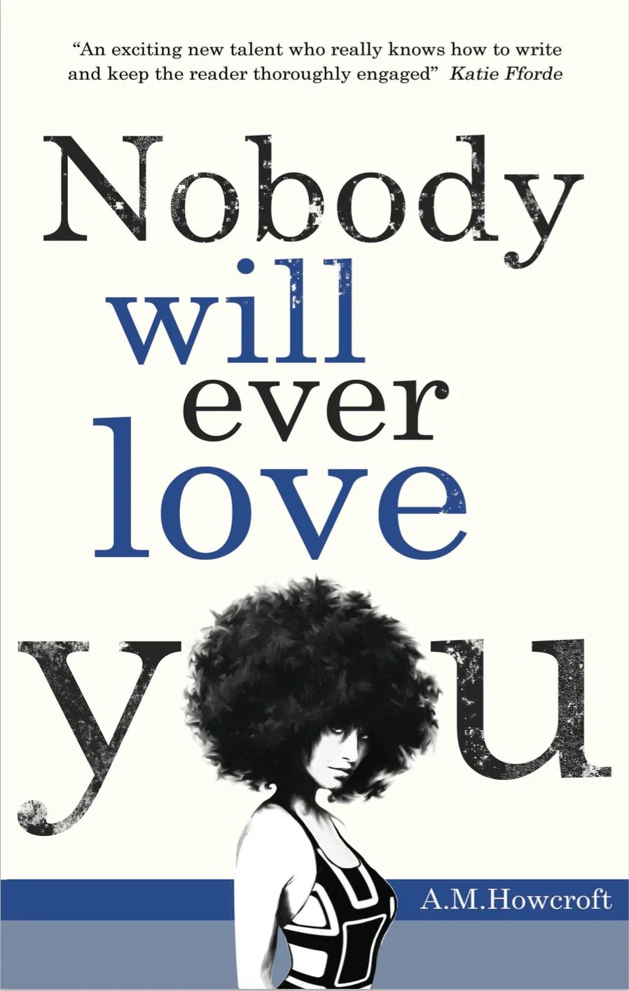 Nobody Will Ever Love You