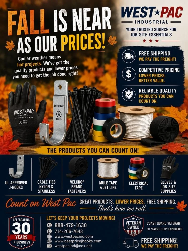 FALL is Near as our Prices! West Pac Industrial is your Trusted Source for Job-Site Essentials.