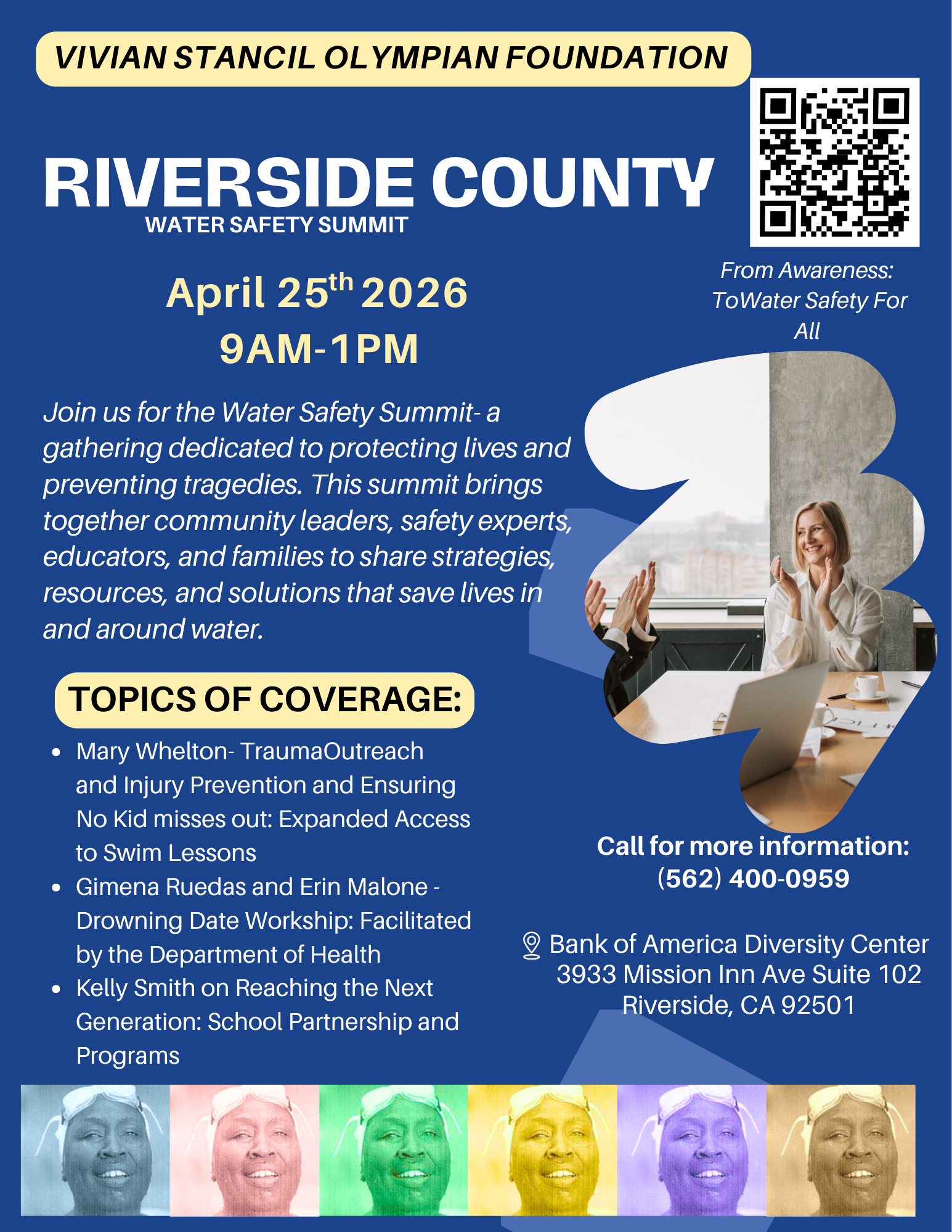 Flyer for Riverside County Water Safety Summit on April 25, 2026, from 9AM to 1PM, organized by Vivian Stancil Olympian Foundation, featuring topics on trauma outreach, drowning prevention, and youth programs, with a contact number and location at Bank of America Diversity Center in Riverside, California.