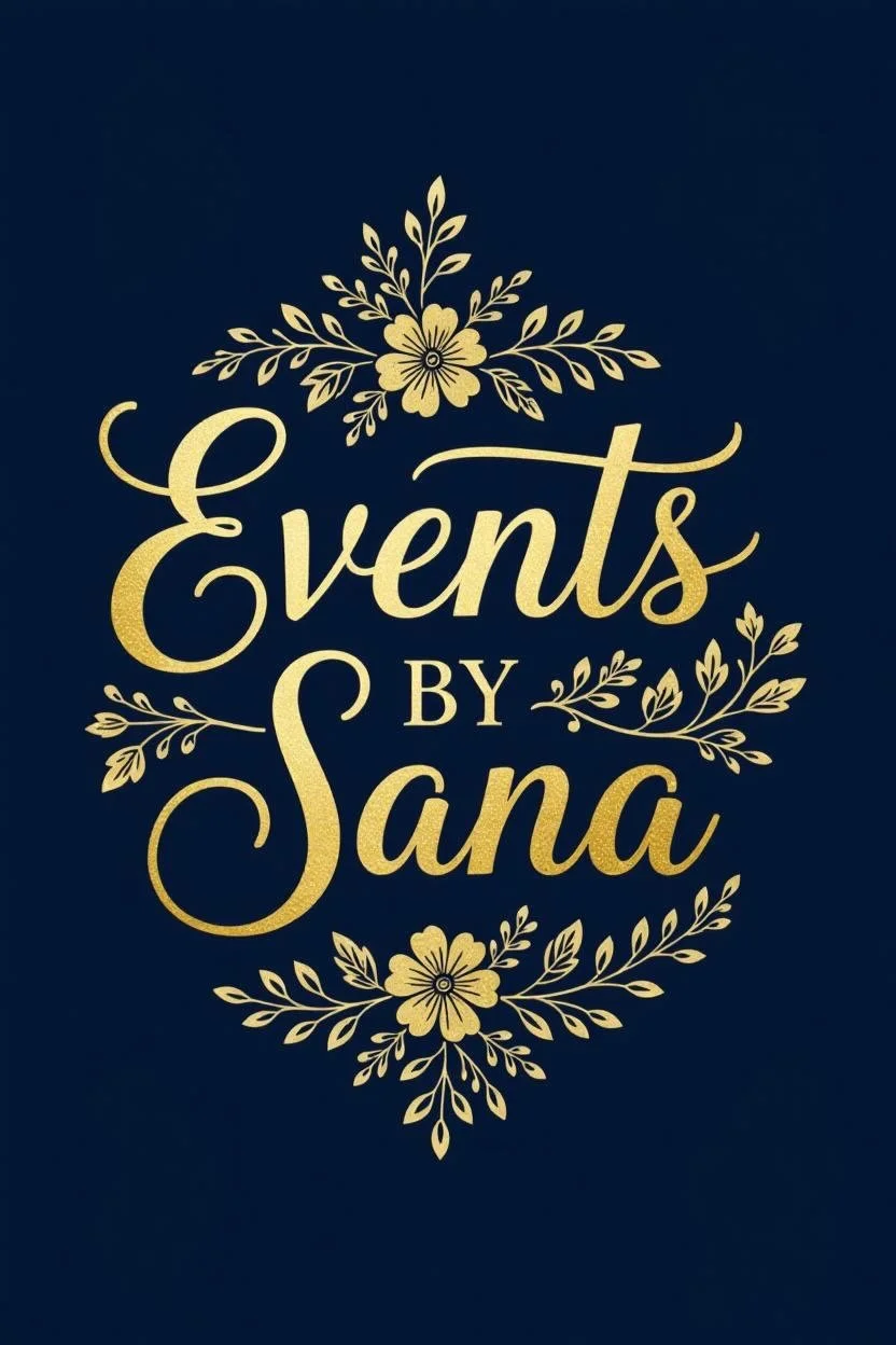 Event promotion poster with gold floral design and text 'Events by Sana' on a dark background.