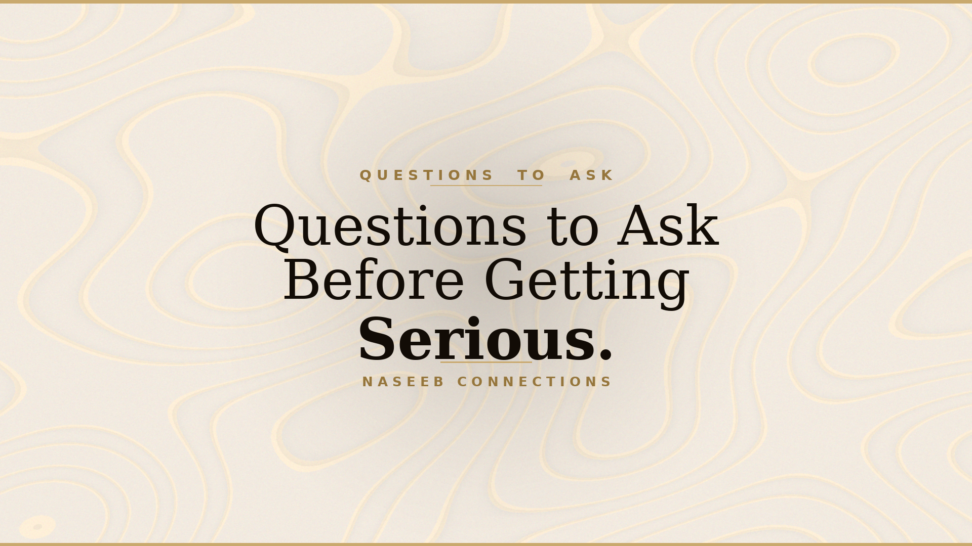Questions to ask Before Getting Serious
