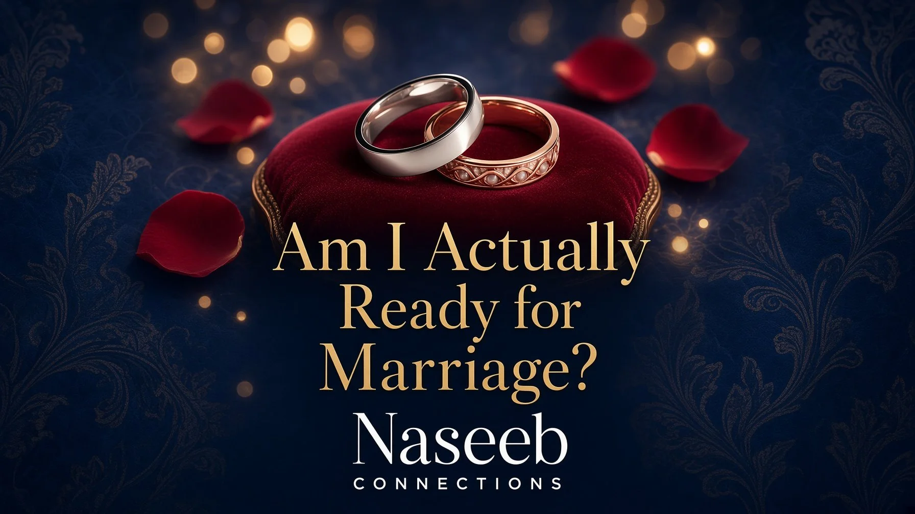 Am I Actually Ready for Marriage?