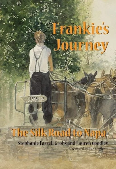 Book cover titled "Frankie's Journey: The Silk Road to Napa" with an illustration of a woman in a white shirt and dark pants walking near a cart pulled by donkeys under green trees. Book & Author Publicity by Quatrain PR.