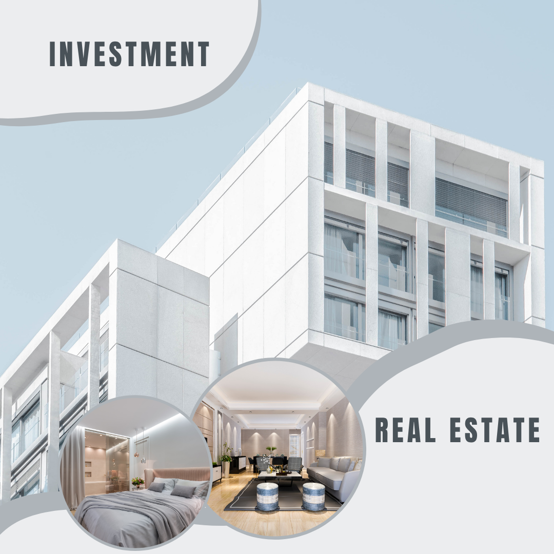 REAL ESTATE INVESTMENT