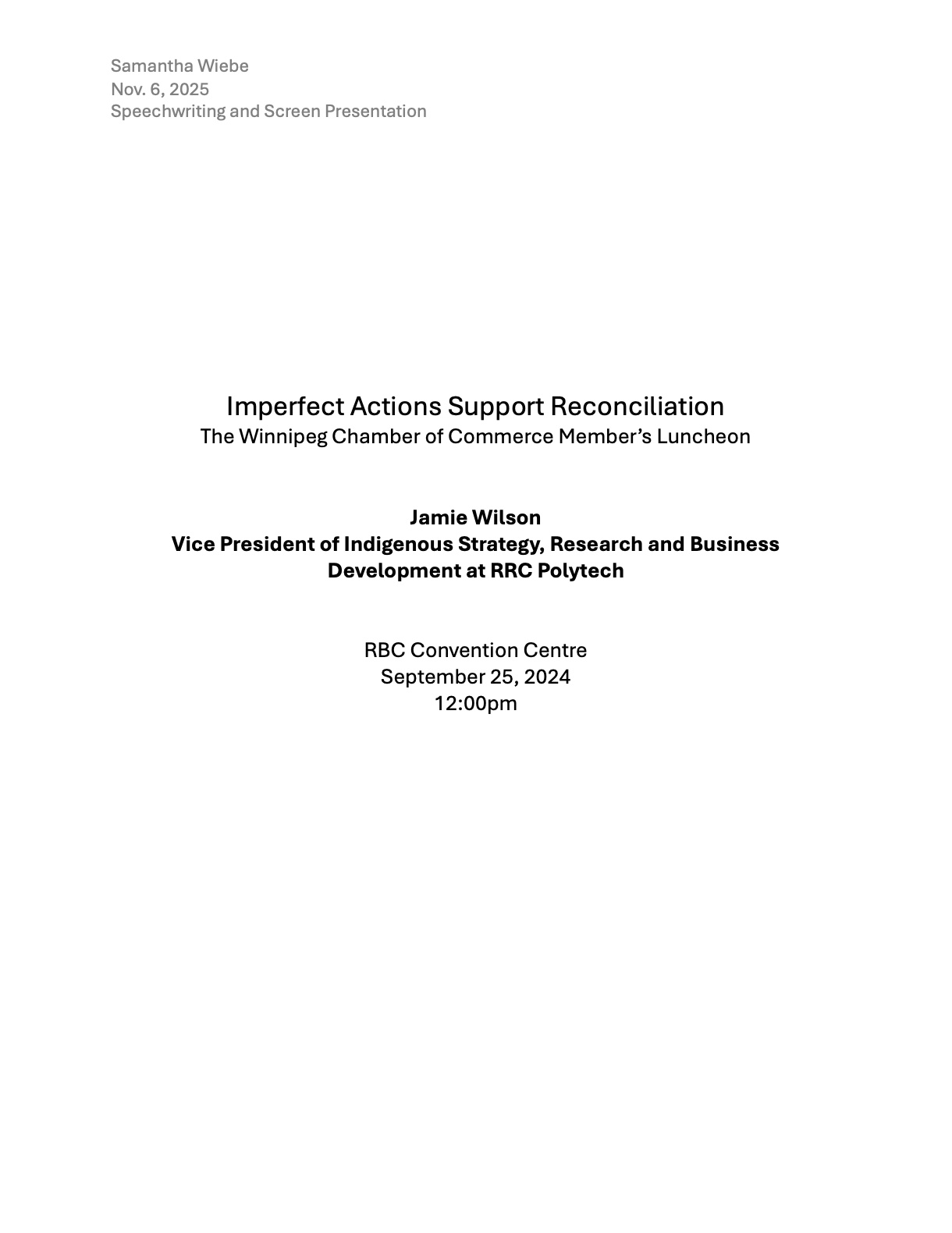 Cover page of a presentation titled 'Imperfect Actions Support Reconciliation' for a Winnipeg Chamber of Commerce luncheon, with details about speaker Jamie Wilson, date September 25, 2024, at the RBC Convention Centre.