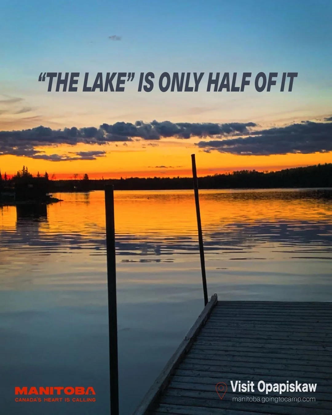 A serene lake at sunset with a wooden dock extending into the water, calm water reflecting the colorful sky, and a few clouds. Text overlay states, 'The lake is only half of it.' Promotional content for Manitoba, Canada, with a visit data link.