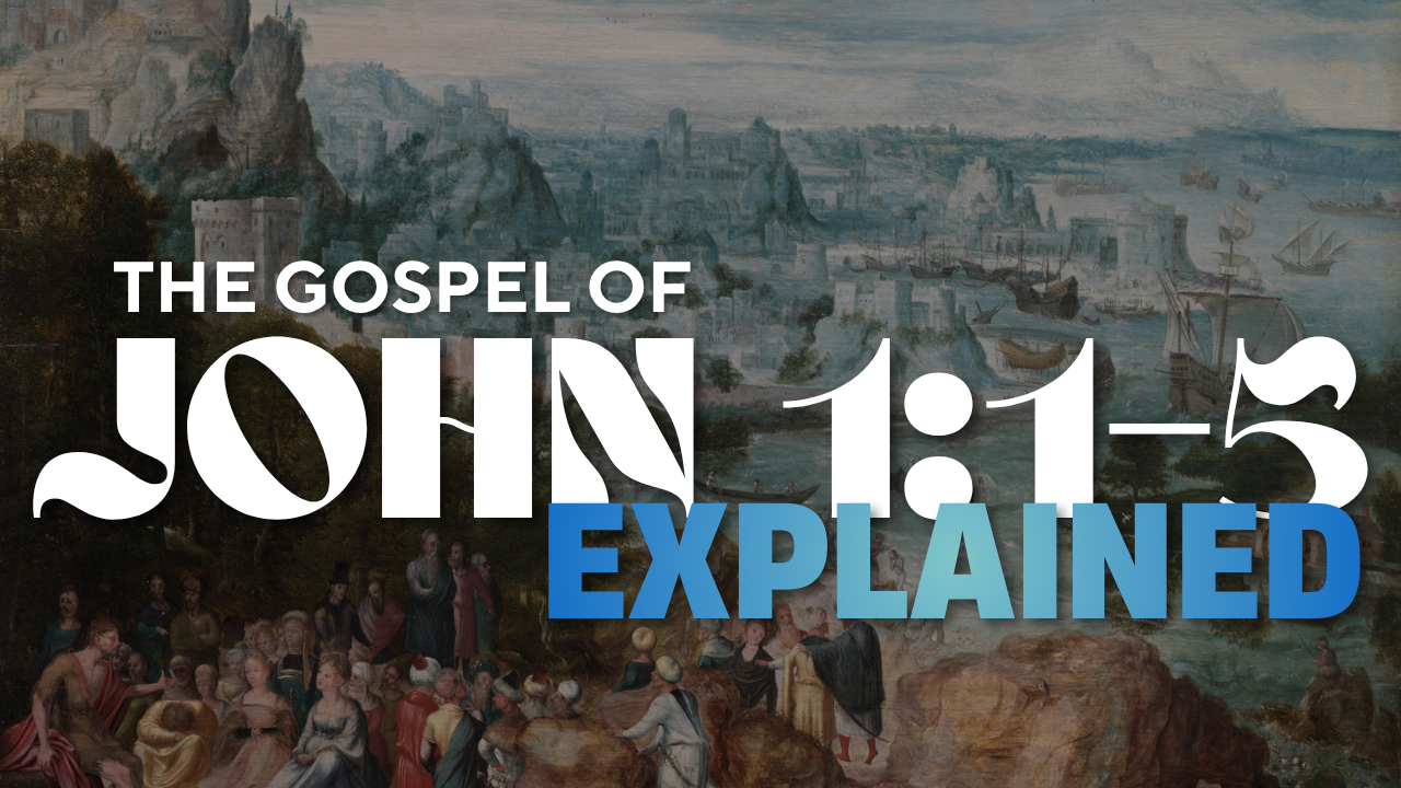 Verse By Verse Bible Study| John 1:1–5 | The Word, the Light, and the Life