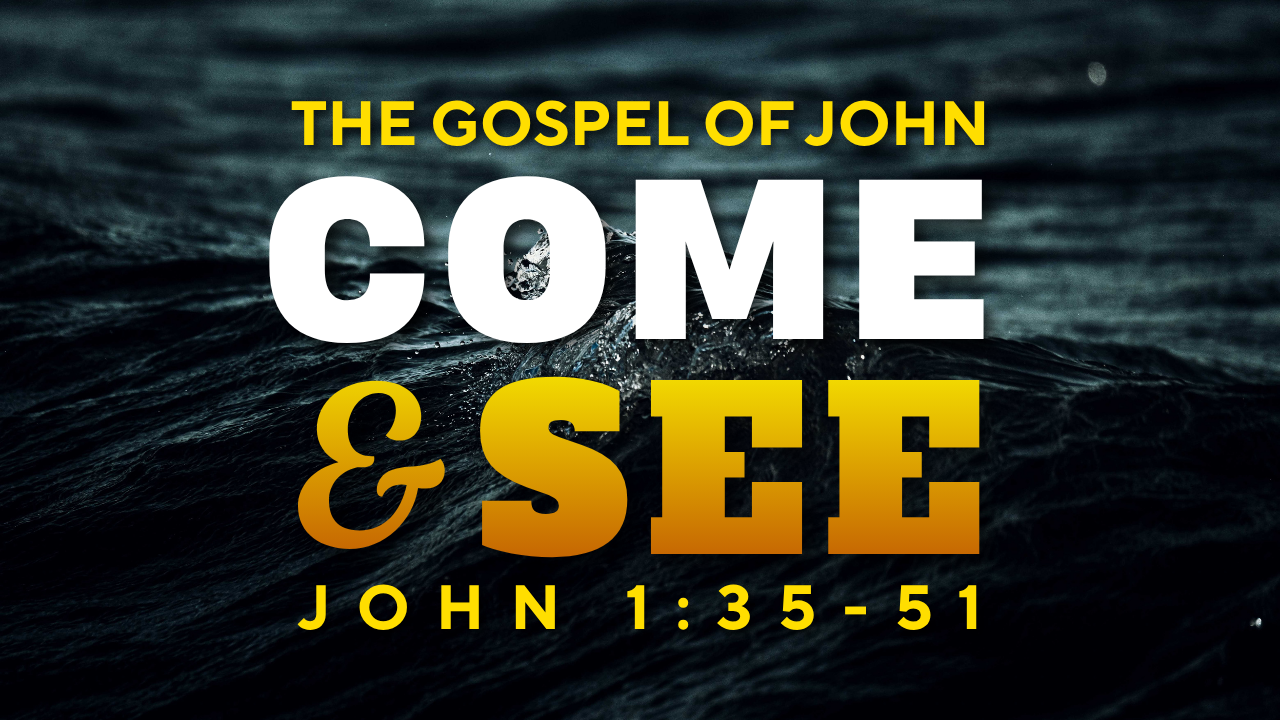 Verse By Verse Bible Study | John 1:35-51 | “Follow Me” 
