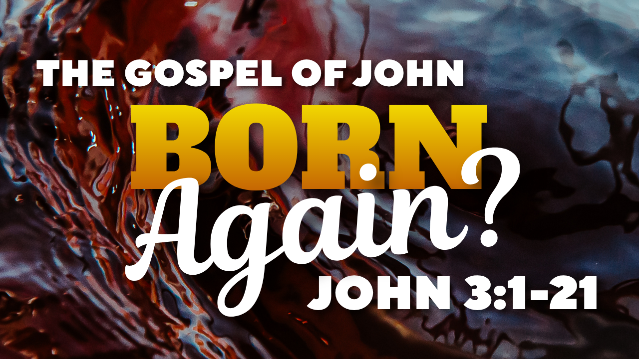 Verse By Verse Bible Study | John 3:1–21 |How To Be Born Again |