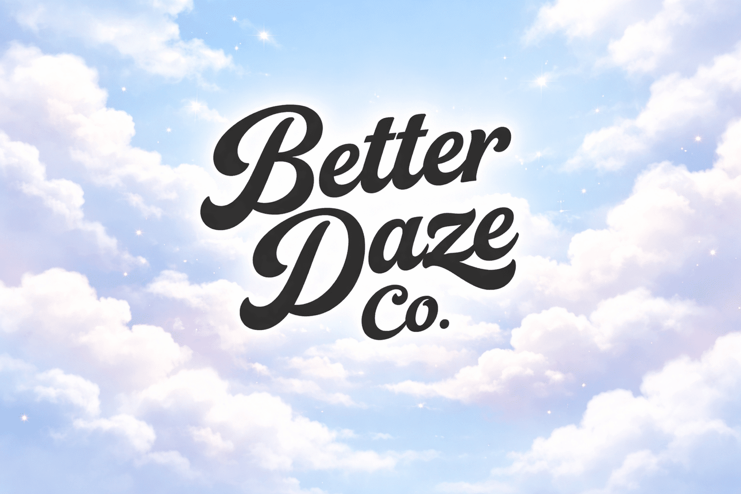 Better Daze storefront