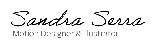 Sandra Serra / Motion Designer &amp; Illustrator.