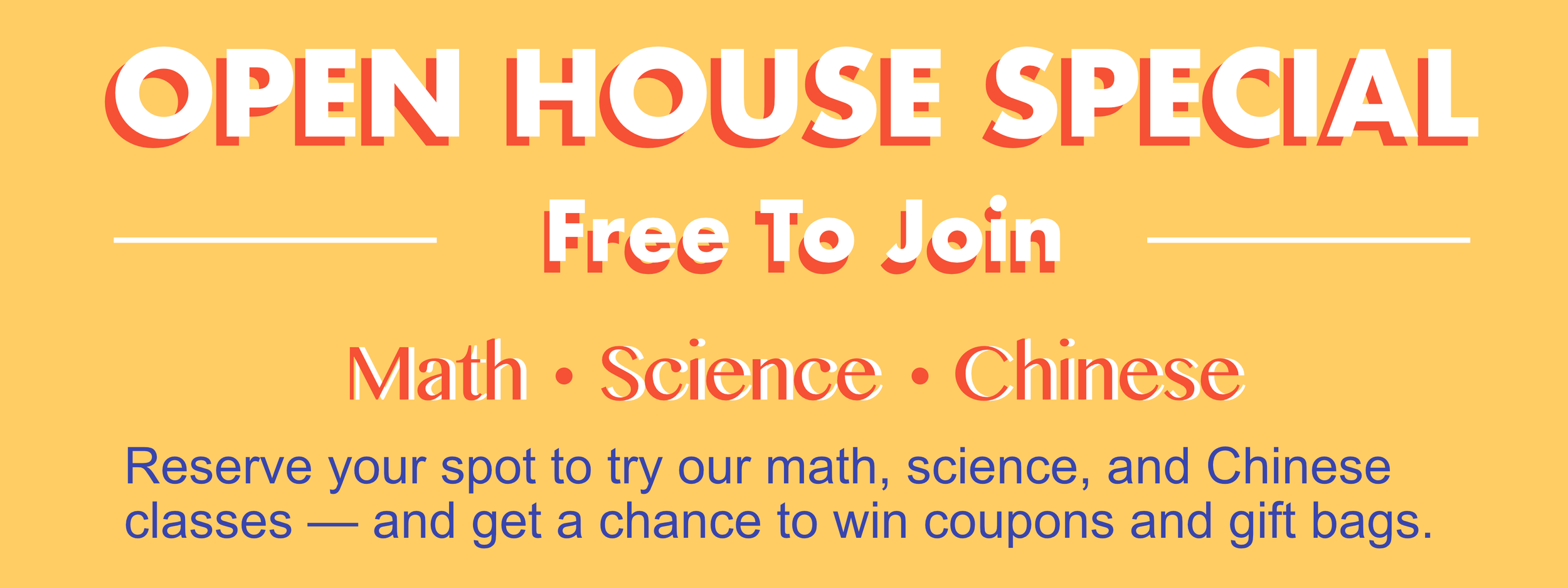 Free open house special for math, science, and Chinese classes, with a call to reserve a spot and a chance to win coupons and gift bags. A free event in Fairmount, Philadelphia. Grade 3 - 8. Kids can join and enjoy an hour of fun activities.