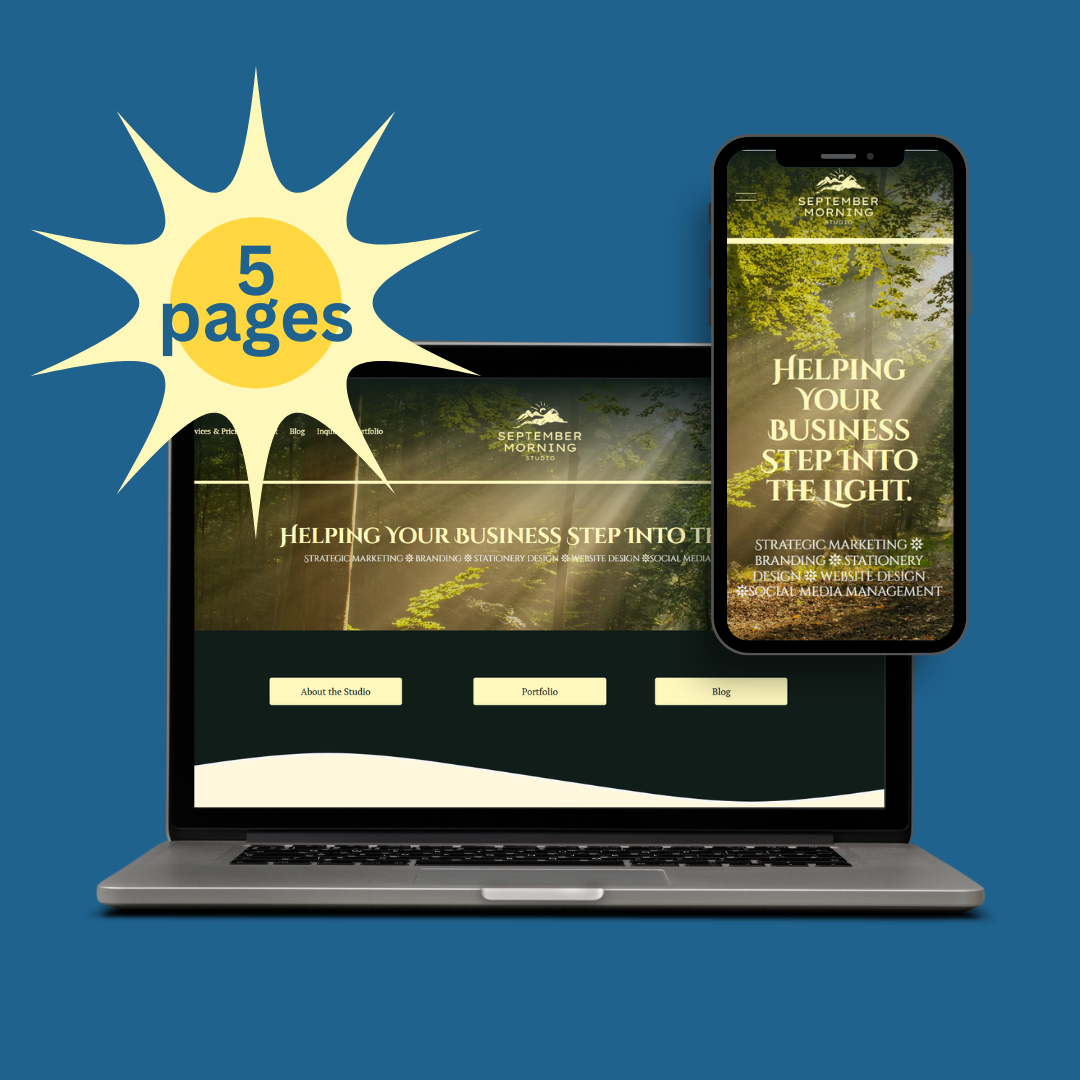 Computer and smartphone displaying a website for September Morning Studio with a nature background and the slogan 'Helping your business step into the light,' along with a starburst graphic indicating '5 pages'.