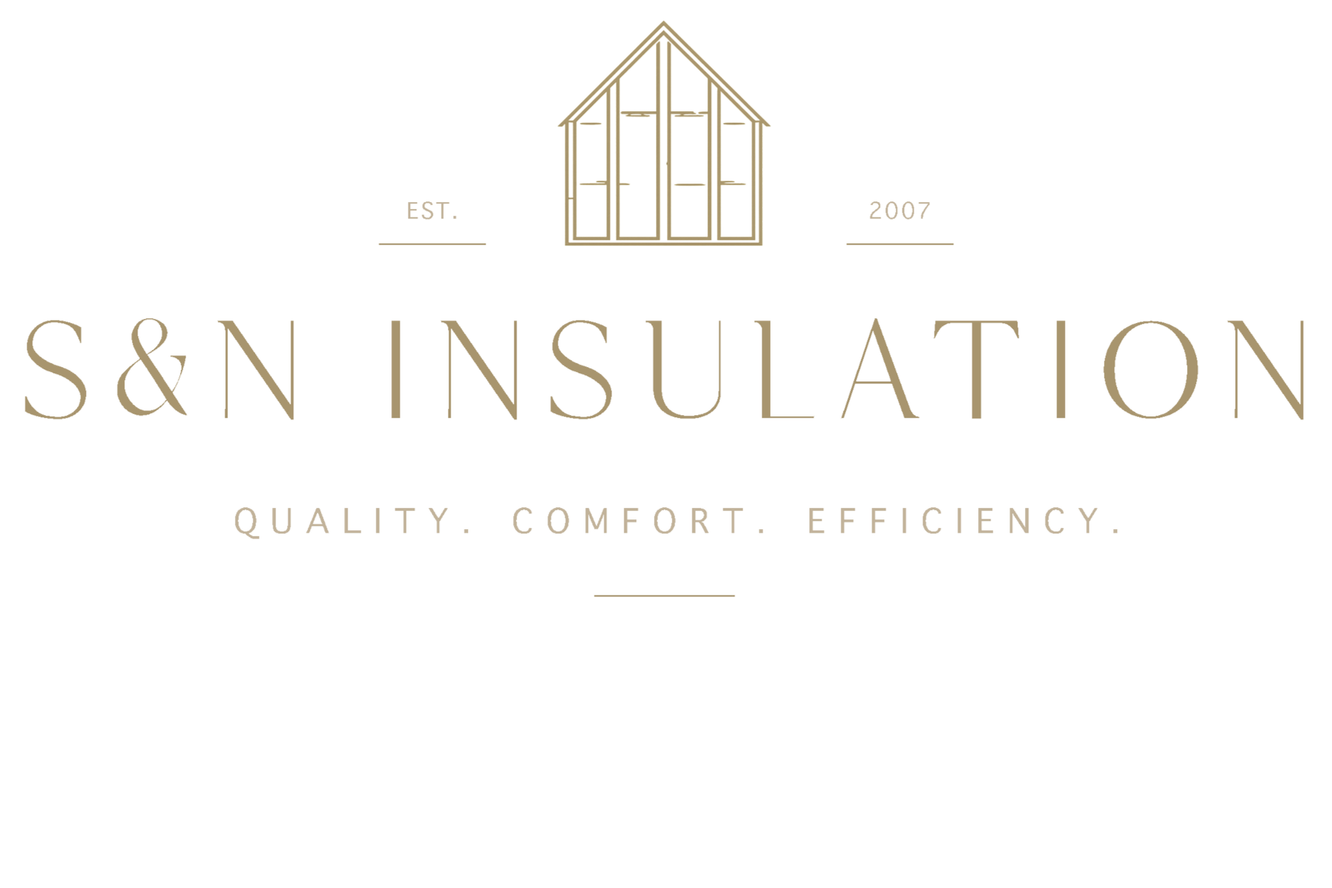 Logo of S&N Insulation featuring a house frame, established in 2007, with the tagline 'Quality. Comfort. Efficiency.'