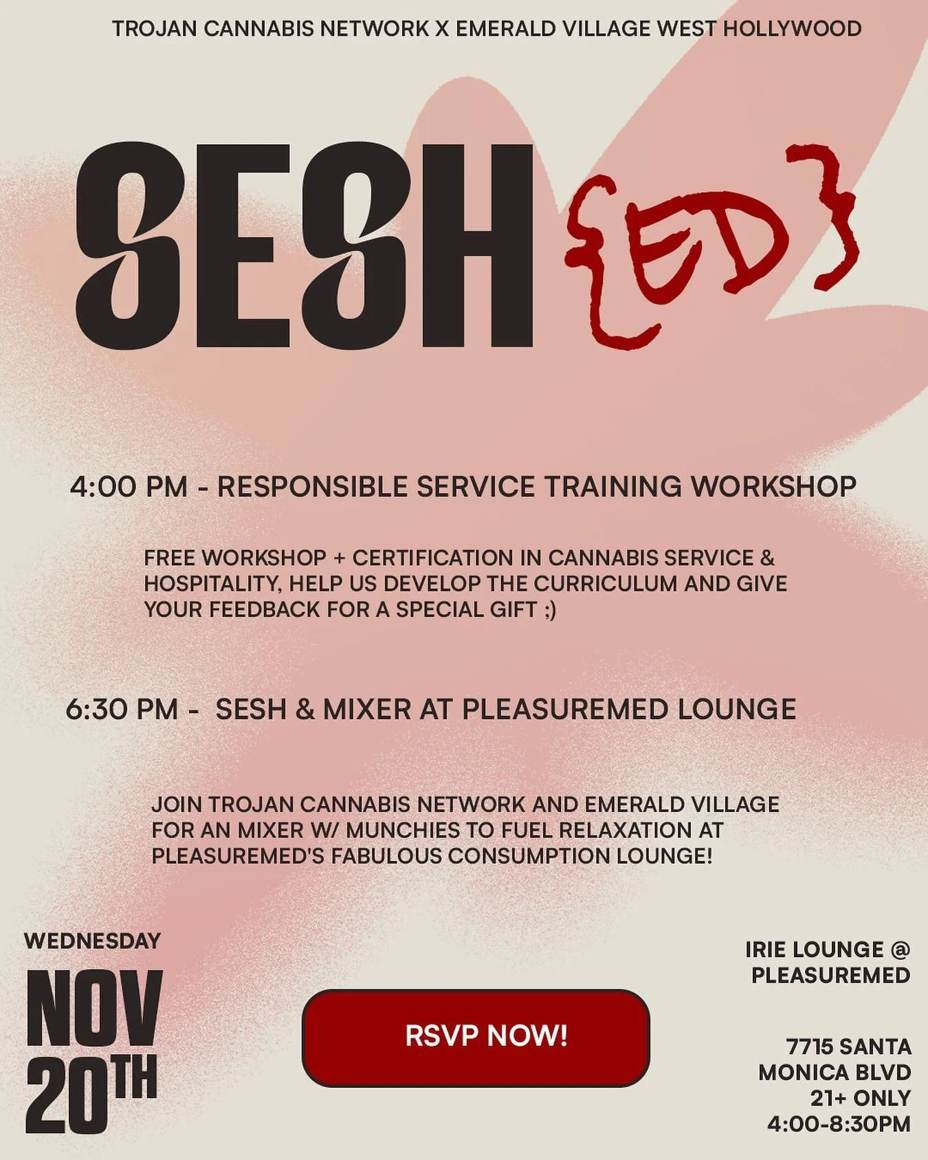 Welcome to Sesh Ed! 

Join @emeraldvillageweho and Trojan Cannabis Network on Wednesday, November 20 at @pleasuremedla Eire Consumption Lounge!

We will be hosting two events, and you are welcome to come to one or both!

4:00 PM - Join us as Emerald 