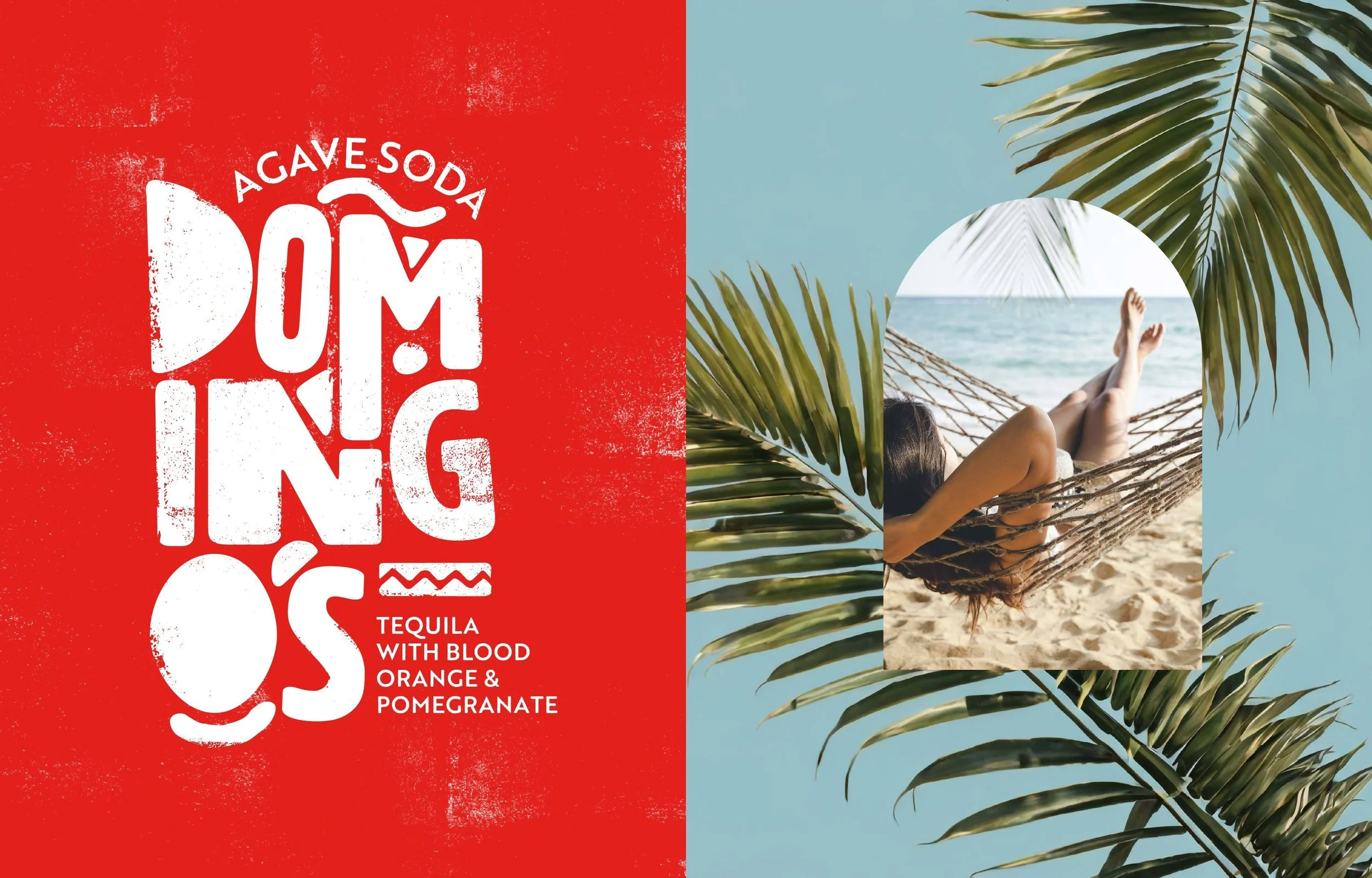 A red poster with white stylized text promoting Agave Soda, describing it as containing tequila with blood orange and pomegranate. To the right, a woman is lying in a hammock at the beach, with palm leaves surrounding the scene and the ocean visible in the background.