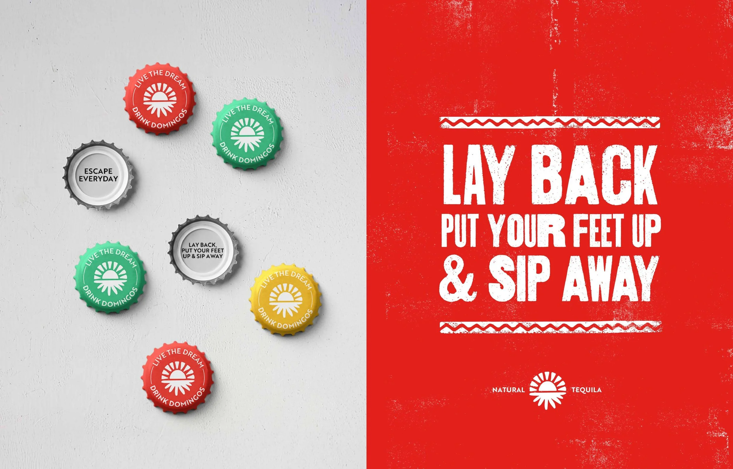 Colorful bottle caps with the Domino's logo and slogans, arranged on a white wall, alongside a red poster with bold white text that reads, "Lay Back, Put Your Feet Up & Sip Away."