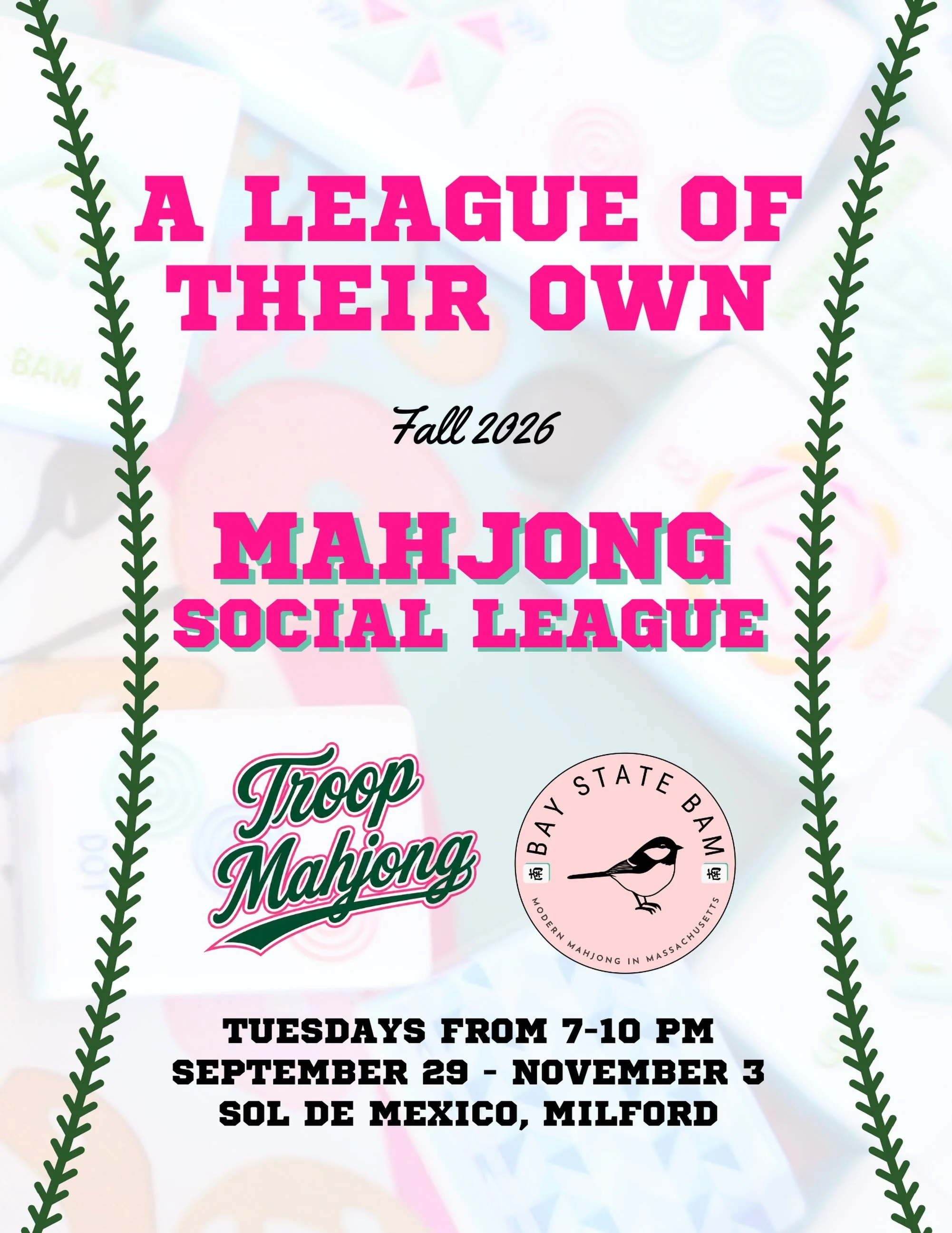 🌟BATTER UP! 🌟

💚 Bay State Bam is bringing you 6 weeks of Mahjong magic with A Mahjong League of Their Own. 

🩷 Join the Boston and Worcester @troopmahjong chapter for friendly competition, high energy, and tons of prizes. This is a BEGINNER FRIE