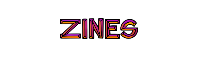 ZINES