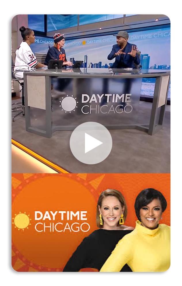 Screenshots of the daytime TV show 'Daytime Chicago.' The first image shows three people sitting at a news desk in a studio, with a city skyline background. The second image features two women smiling against an orange background with the show's logo.