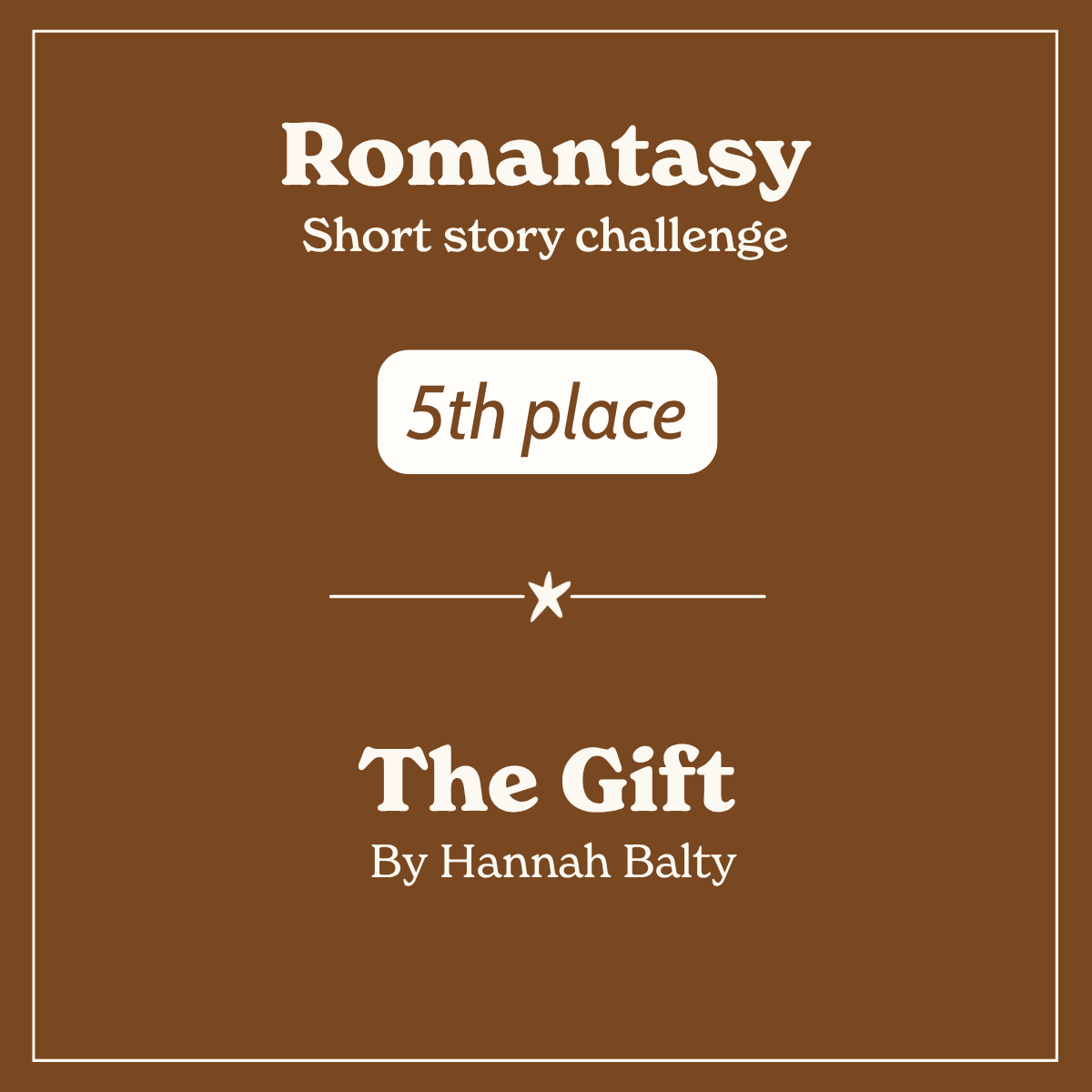 The Gift By Hannah Balty