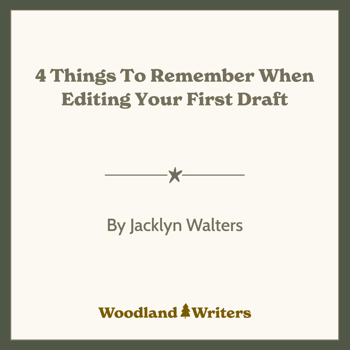 4 Things to Remember When Editing Your First Draft
