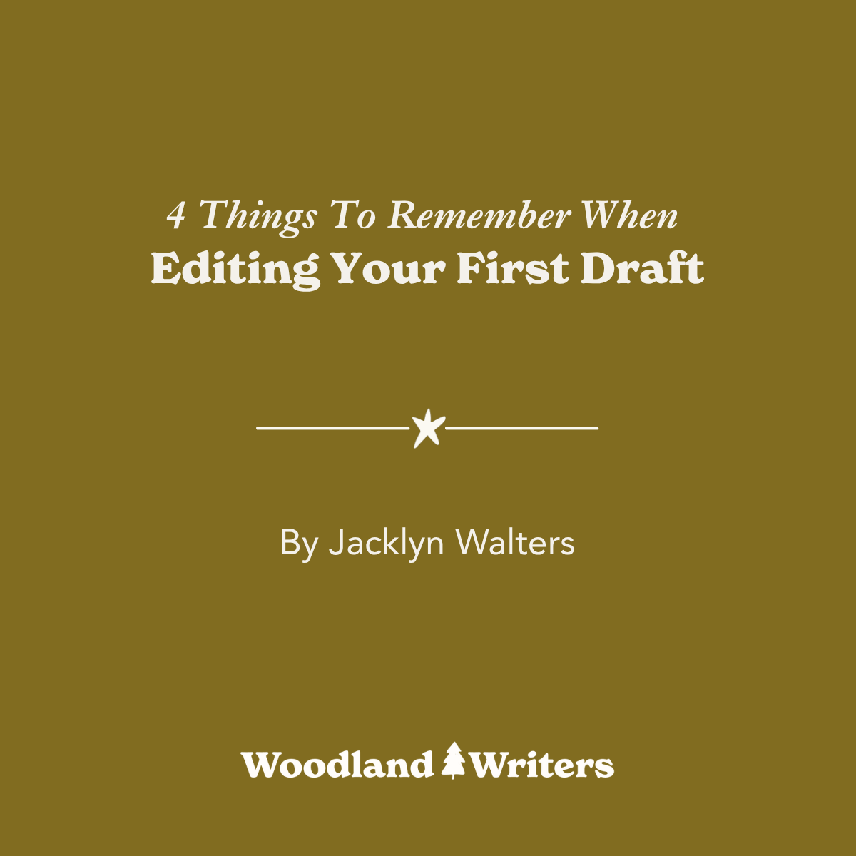 4 Things to Remember When Editing Your First Draft