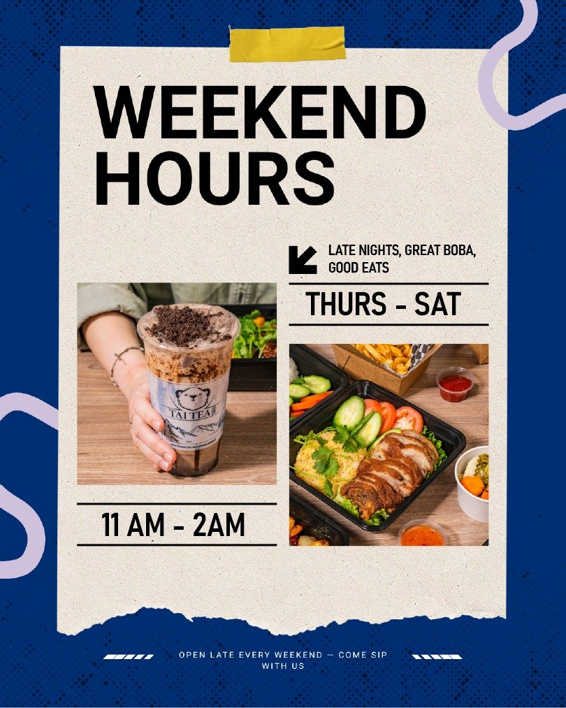 Weekend plans ahead? We got you 🧋🍴🌙

WEEKEND HOURS
THURS&ndash;SAT | 11 AM&ndash;2 AM
Come through for late-night boba, good eats, and good vibes. See you this weekend! ✨
