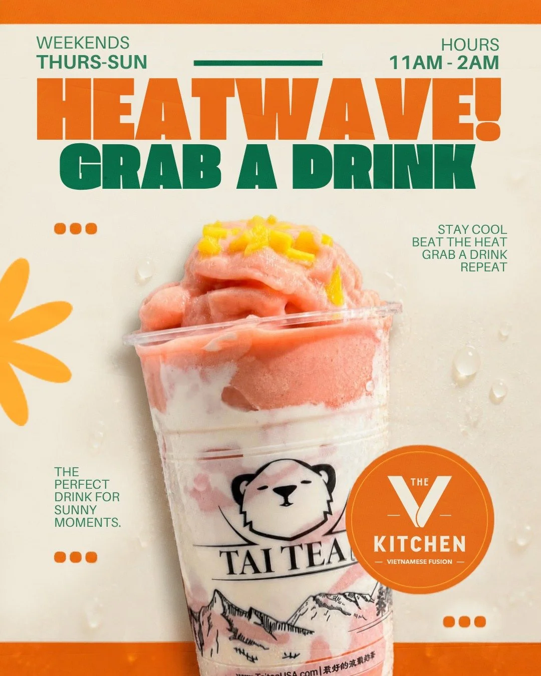 It's going to be HOT the next couple of days!☀️ 
Heatwave got you melting? Come cool off with a refreshing drink at Tai Tea!
Beat the heat, and stay cool with us.🧋❄️

📍 Tai Tea x The V Kitchen
⏰ Thurs&ndash;Sun | 11AM&ndash;2AM

#OCfoodies #vietnam