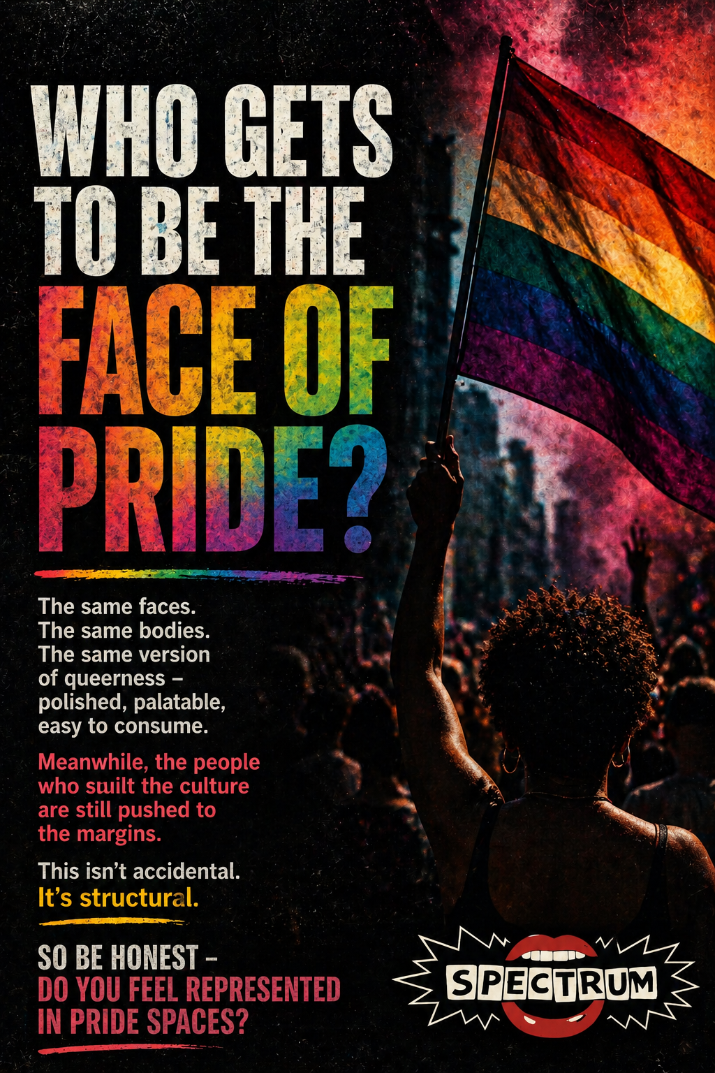 WHO GETS TO BE THE FACE OF PRIDE?