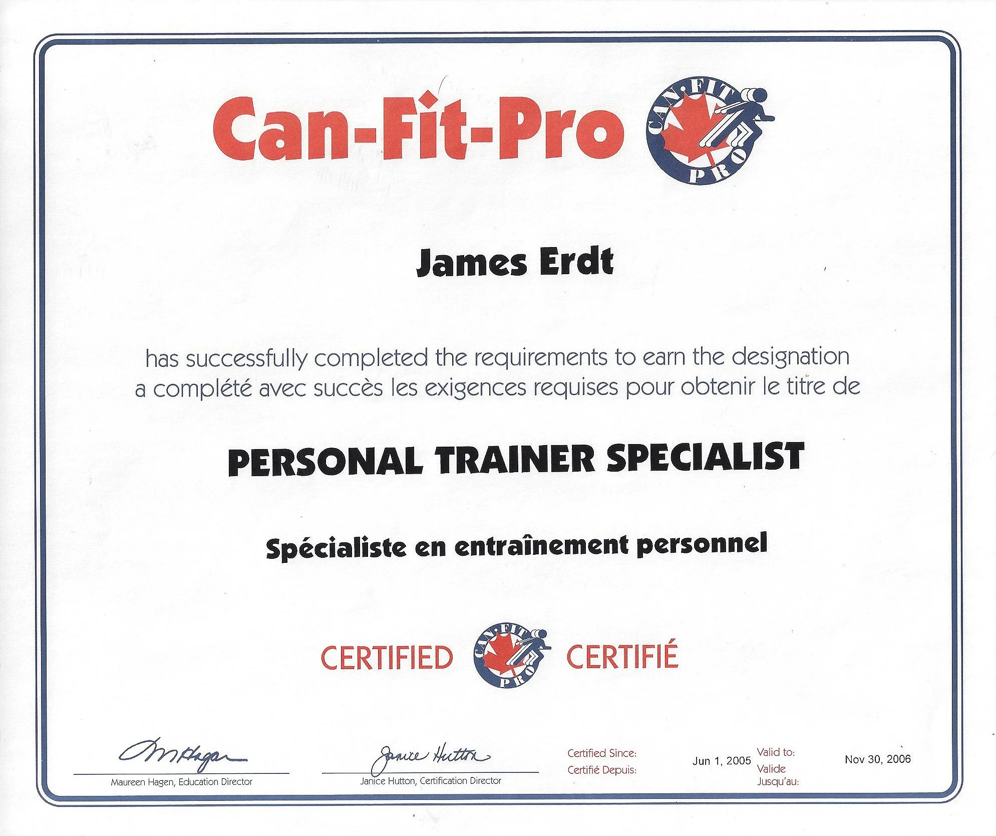 Certification for James Erdt as a Personal Trainer Specialist from Can-Fit-Pro, with signatures, certification date of June 1, 2005, and expiration date of November 30, 2006, featuring Can-Fit-Pro logo and bilingual text.