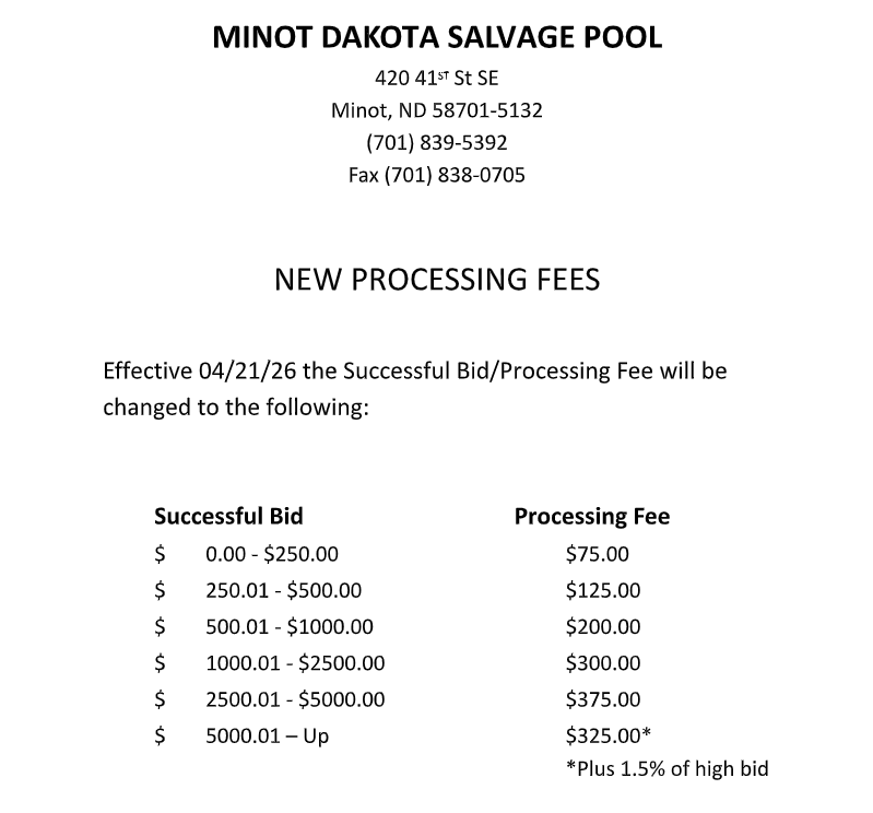 Notice from Minot Dakota Salvage Pool outlining new processing fees effective April 21, 2026, displaying a table with bid ranges and corresponding processing fee amounts, and additional fee details.
