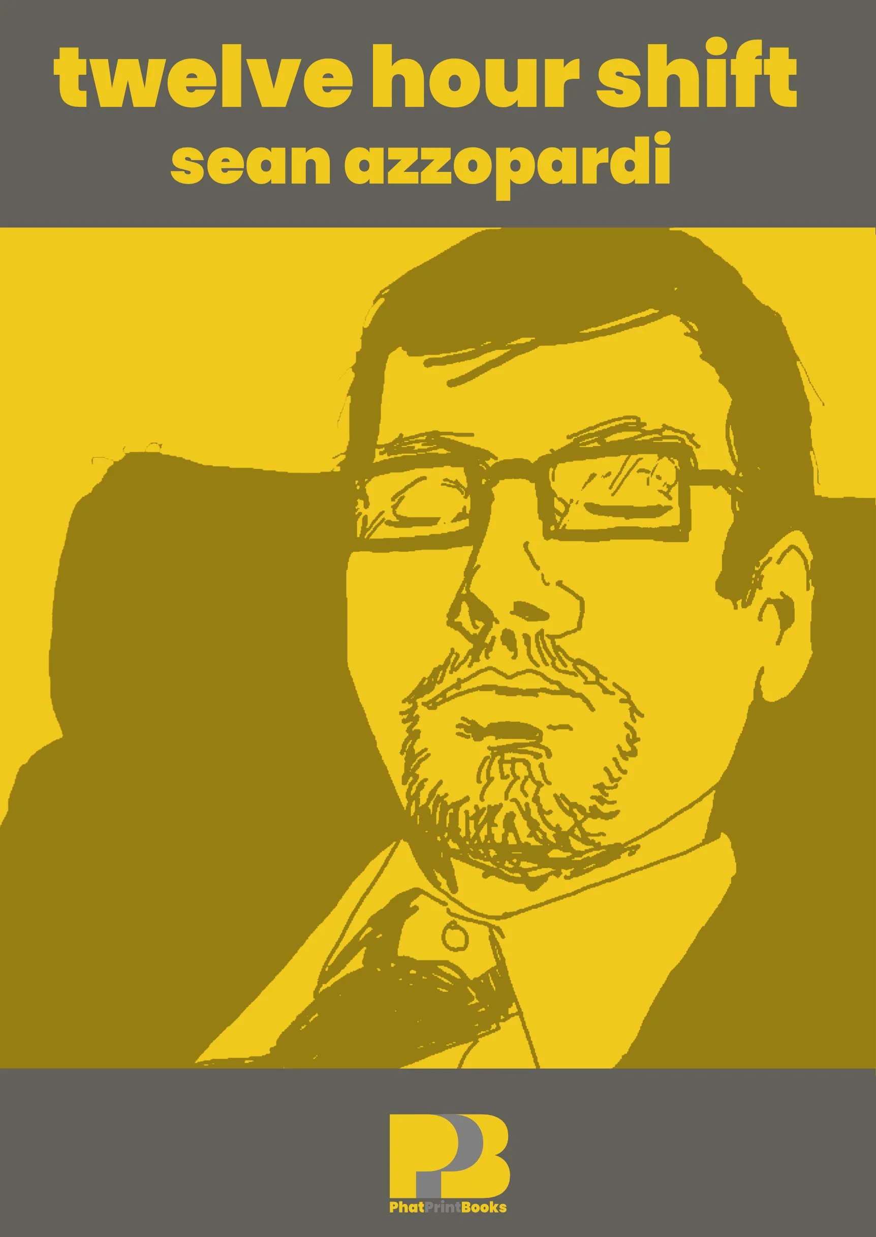Twelve Hour Shift
