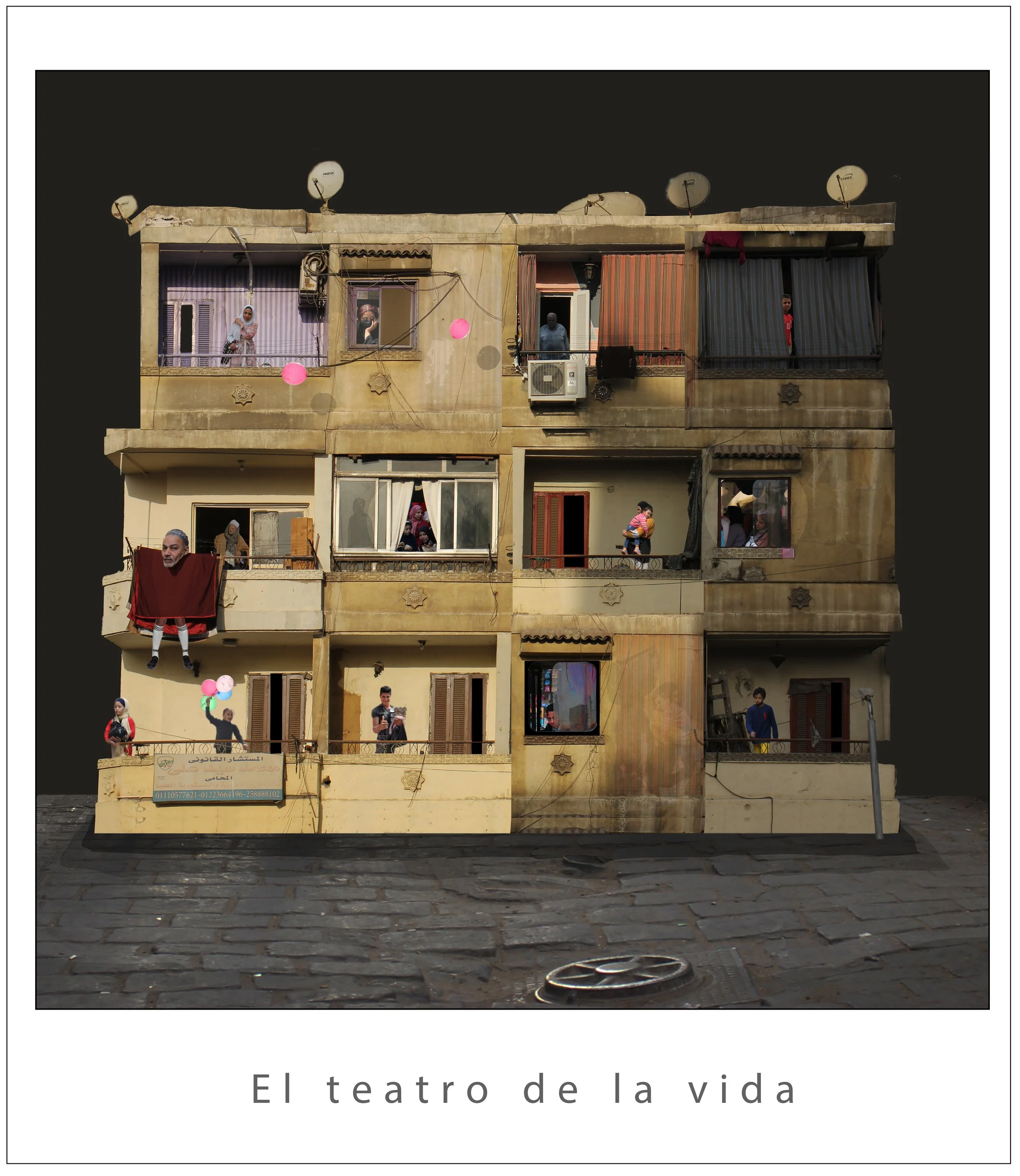 The image shows the facade of an apartment building with several people on the balconies and a man walking with a child on the street below. The building has satellite dishes and air conditioning units. Part of the street and sidewalk with a manhole cover is visible at the bottom, along with a sign in Arabic and Spanish that reads "El teatro de la vida," which translates to "The theater of life."