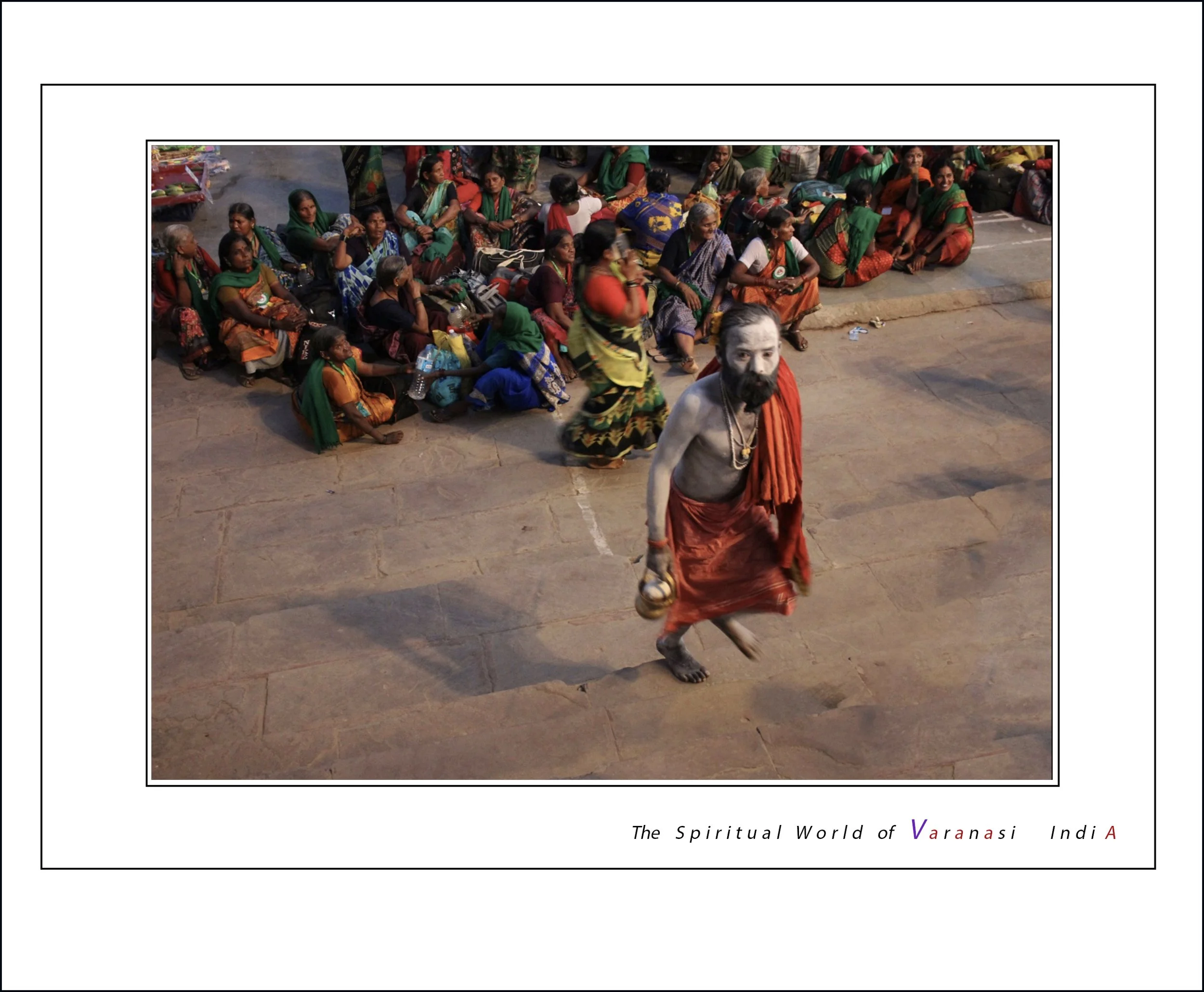 The spiritual World of Varanasi