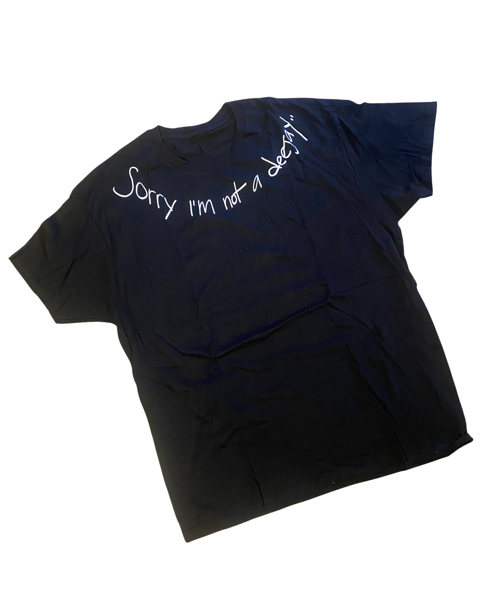 Black T-shirt with white handwritten text that says "Sorry I'm not a diet".