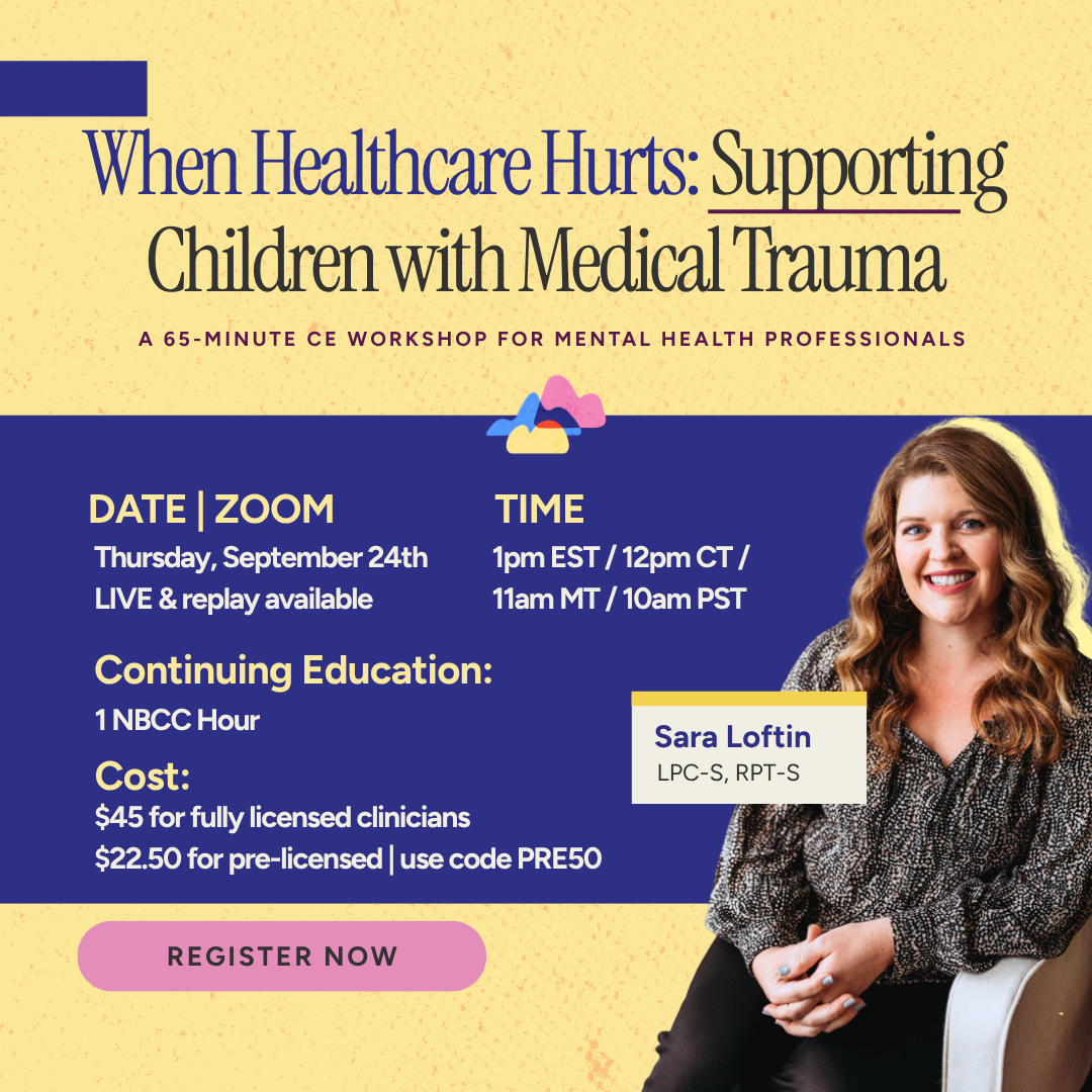 When Healthcare Hurts: Supporting Children with Medical Trauma