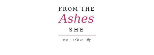 From the Ashes She