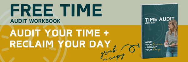 free time audit workbook. Audit your time and reclaim your day