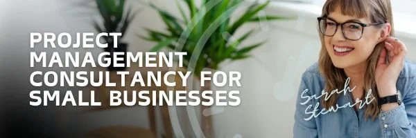 project management consultancy for small businesses with Sarah Stewart