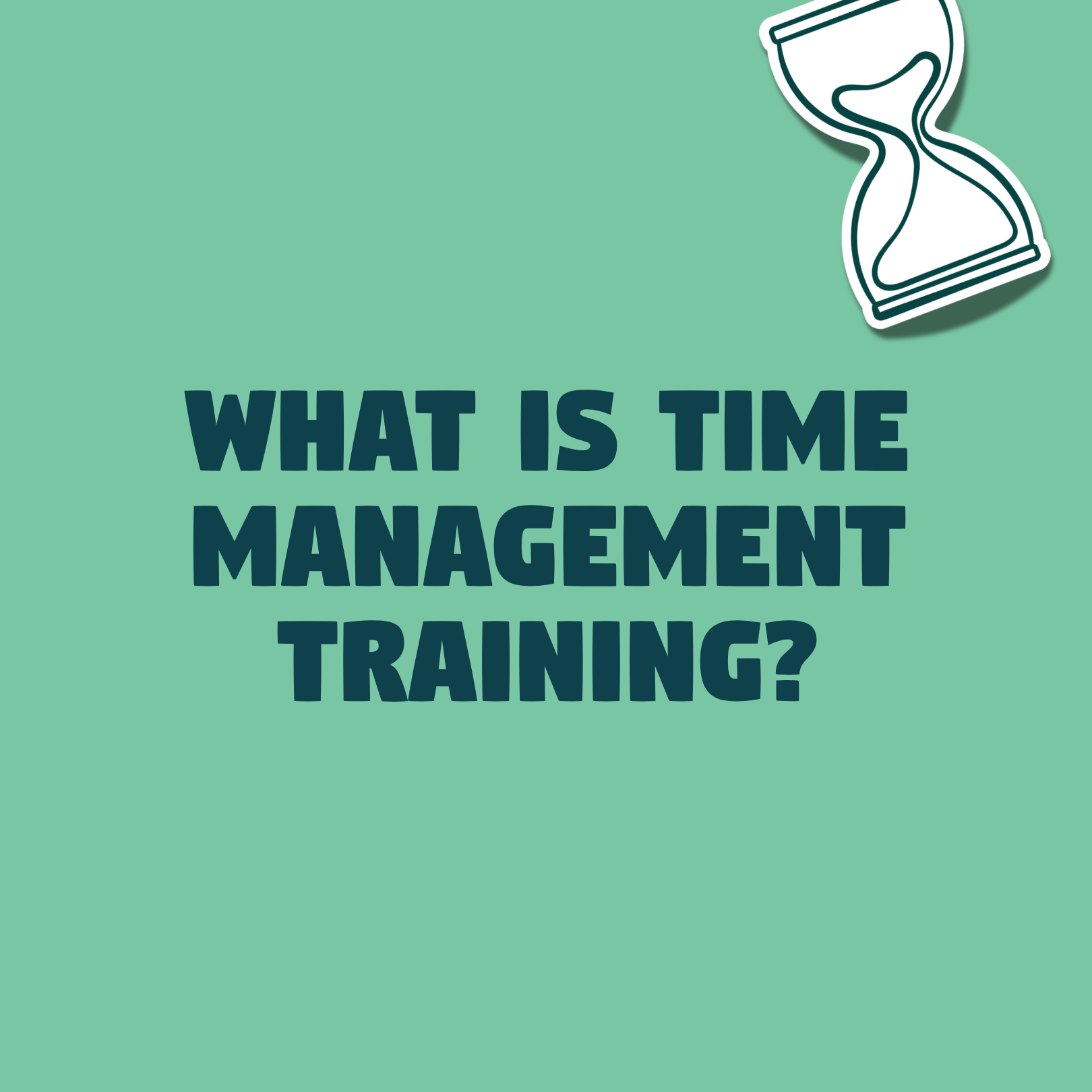 What Is Time Management Training for Employees? A Practical Guide for Scottish Organisations